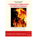 L'étrange combustion de Tristan Thibaud  Au Bout des Mots - Editions Abatos