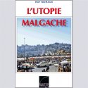 Utopie Malgache Moraux Raymond Au Bout des Mots - Editions Abatos