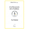 A la Découverte de la Gnose Chrétienne  Au Bout des Mots - Editions Abatos