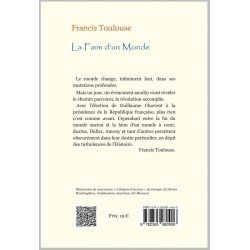 La Faim d'un Monde Toulouse Francis Au Bout des Mots - Editions Abatos