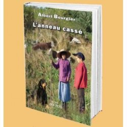 L'anneau cassé, auteur Albert BOURGIER