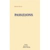 Passions un recueil de poèmes  auteur Gérard Gacon