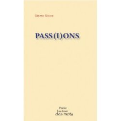 Passions un recueil de poèmes  auteur Gérard Gacon