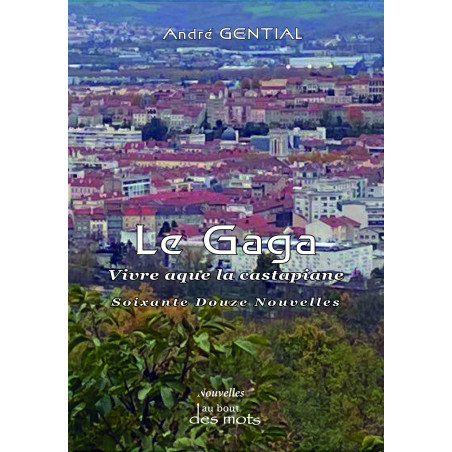 Le Gaga d'André Gential pour éditions abatos