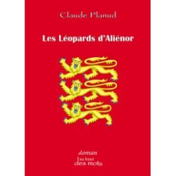 Les léopards d'Aliénor de Claude Planud