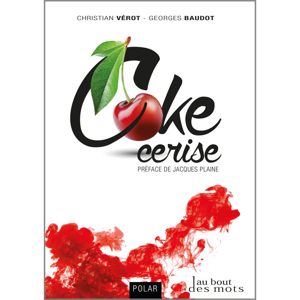 Coke cerise par Ch. Vérot et Georges Baudot pour éditions abatos