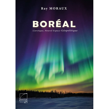 BOREAL par Ray MORAUX pour éditions abatos