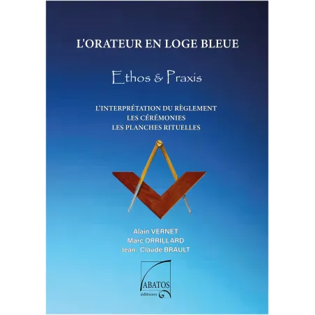 L'orateur en loge bleue par Alain Vernet