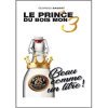Le Prince du BoisMon 3
