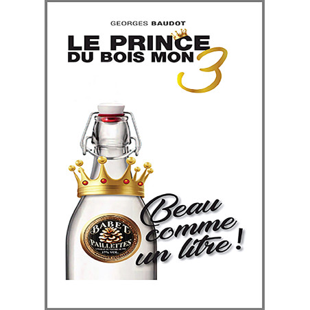 Le Prince du BoisMon 3