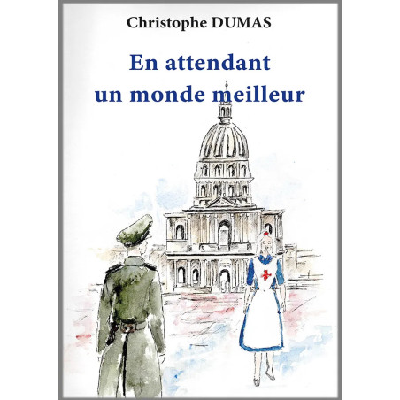 En attendant un monde meilleur par Christophe DUMAS pour éditions abatos
