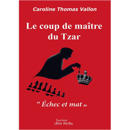 Le coup de maître du Tzar