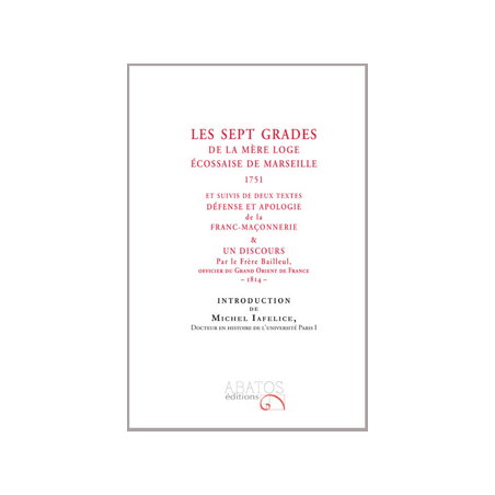 Les 7 grades de la mère loge de Marseille pour éditions abatos