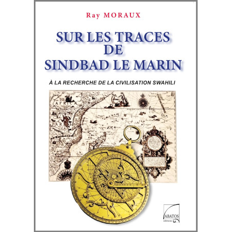 Sindbad le marin de Ray Morau pour Éditions Abatos