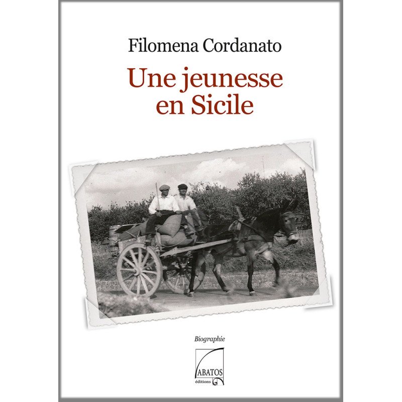 Une jeunesse en Sicile de Filomena Cordonato pour éditions abatos