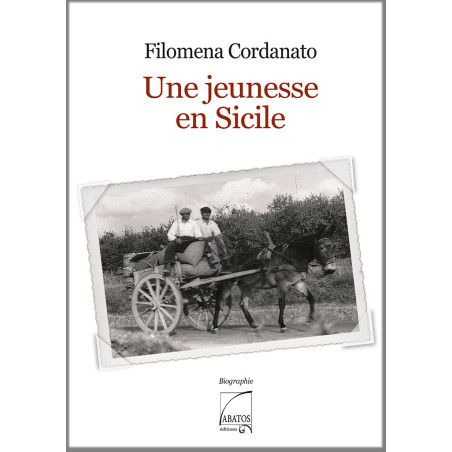 Une jeunesse en Sicile de Filomena Cordonato pour éditions abatos