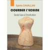 Courber l'échine