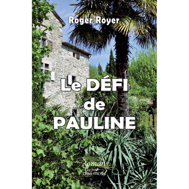 Le défi de Pauline de Serge ROYER pour éditions abatos