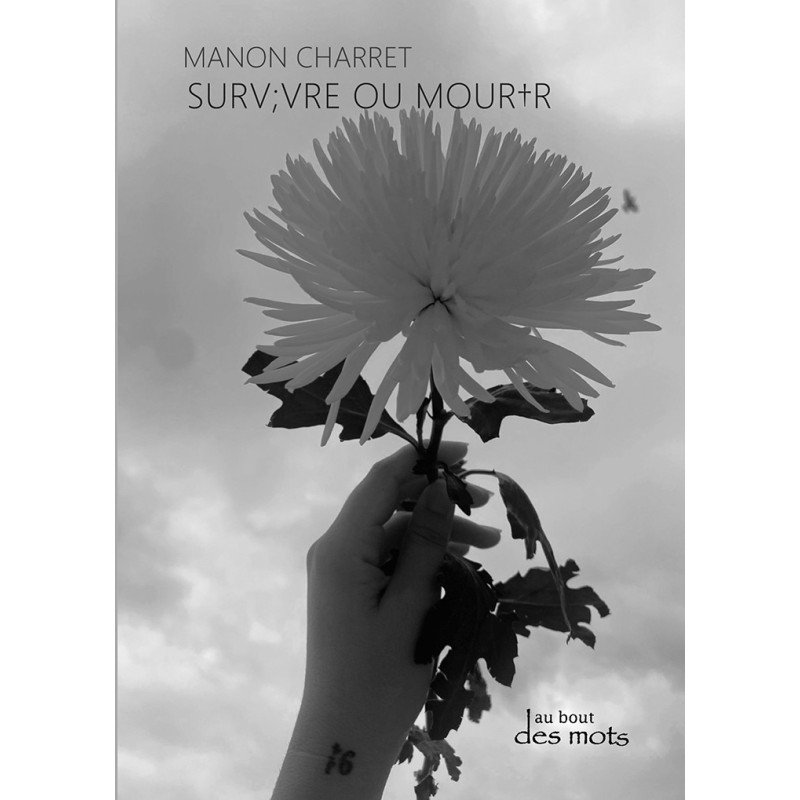 Survivre ou mourir par Manon Charret pour éditions abatos