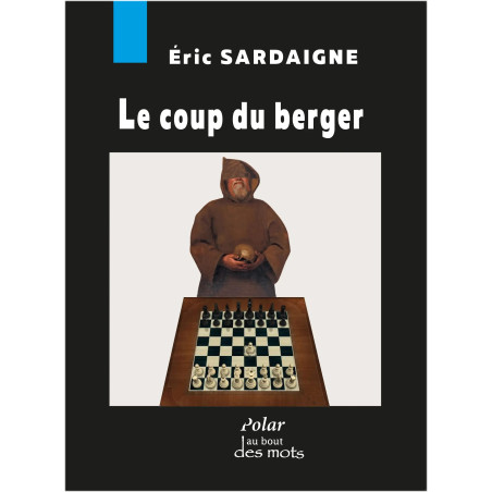 Le coup du berger polar d'Eric Sardaigne pour éditions abatos
