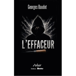 L'effaceur par Georges Baudot pour éditions abatos
