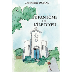 Le fantôme de L'Île-d'Yeu par Christophe DUMAS